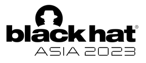 BlackHat Asia 2023